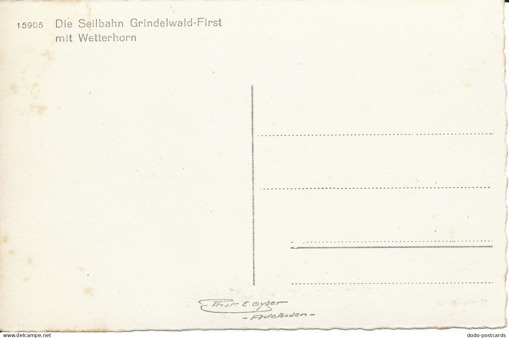 PC47232 Die Seibahn Grindelwald First Mit Wetterhorn. Gyger. No 15905 - Welt