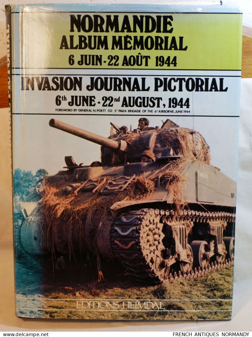 HEIMDAL Album Mémorial Bataille Normandie 1944 INVASION JOURNAL PICTORIAL  En Bon état,  En Français Et En Anglais - Sonstige & Ohne Zuordnung