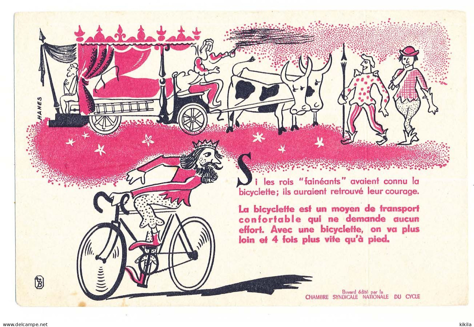 Buvard 21,1 X 13,8 La BICYCLETTE  Les Rois Fainéants Dessin De L'illustrateur Hanes Chambre Syndicale Nationale Du Cycle - Motos & Bicicletas