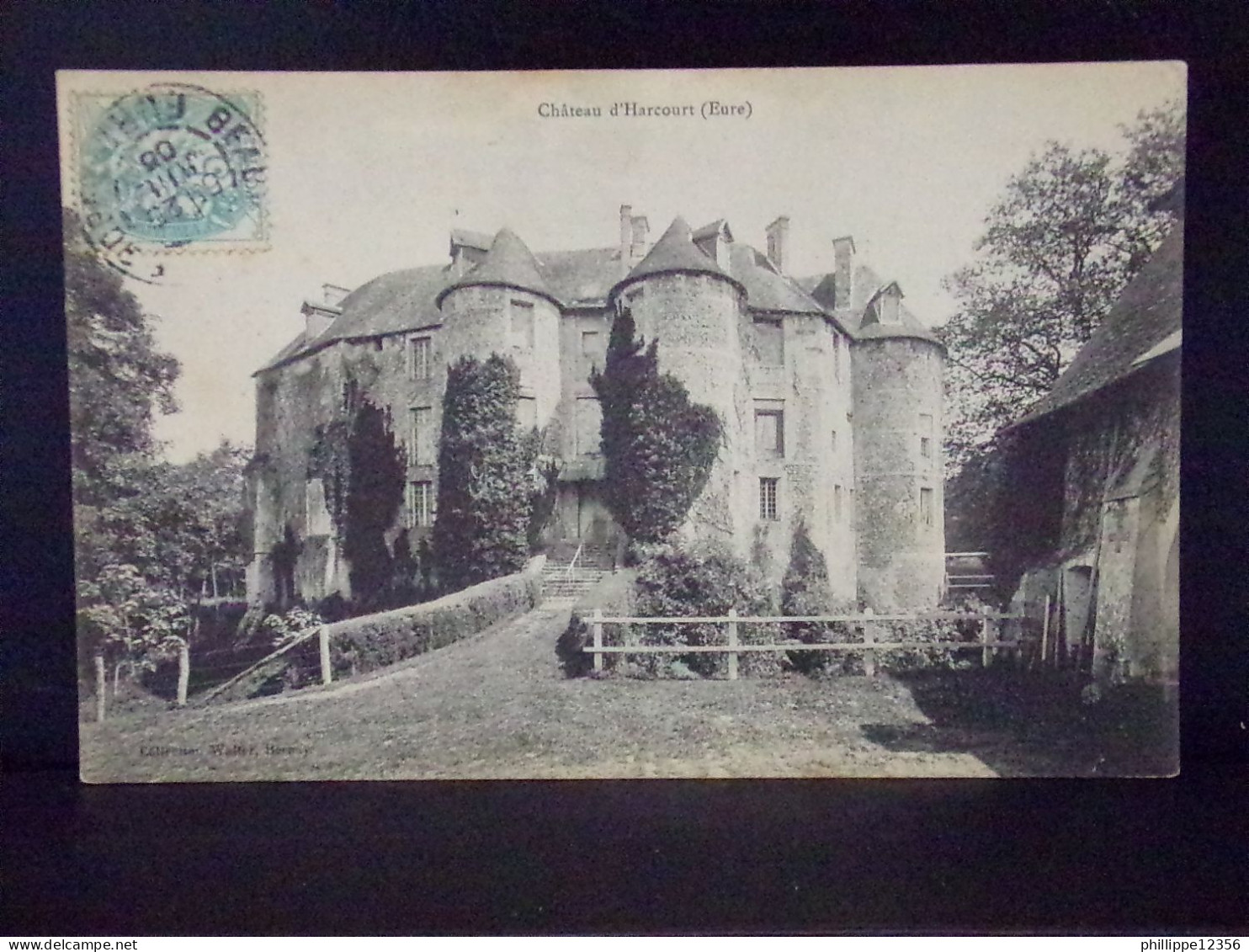 27403 . CHATEAU D'HARCOURT . COLL. WALTER . OBLITEREE 1905 - Harcourt