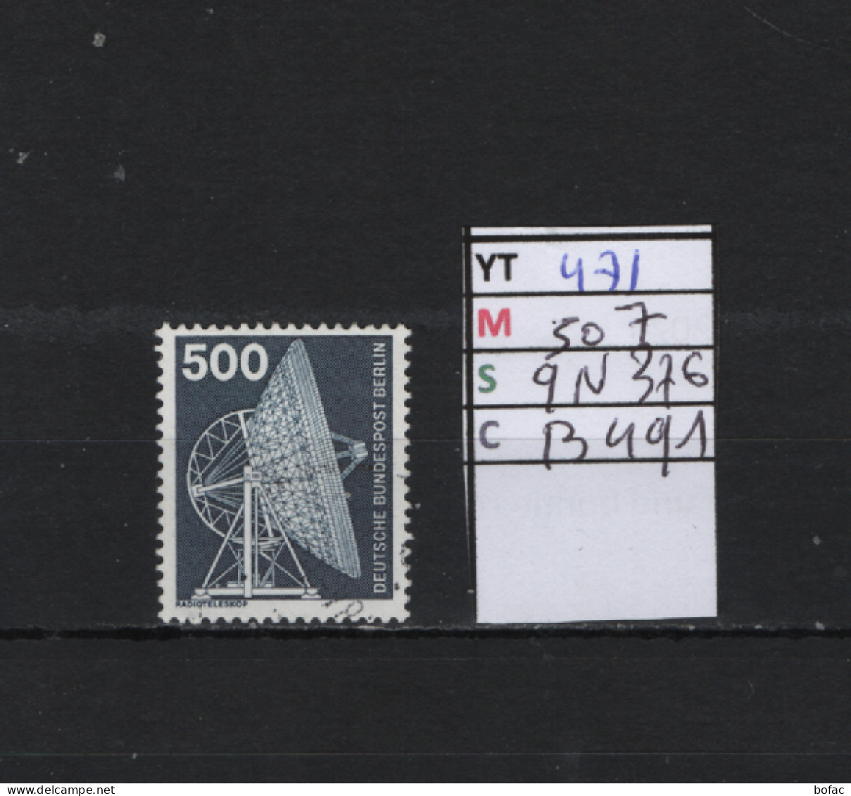 P. FIXE Obl 471 YT 507 MIC 9N376 SCO B491 GIB Radiotélescope Industrie Et Technique 1975 1976  *Berlin* 75/03 - Used Stamps