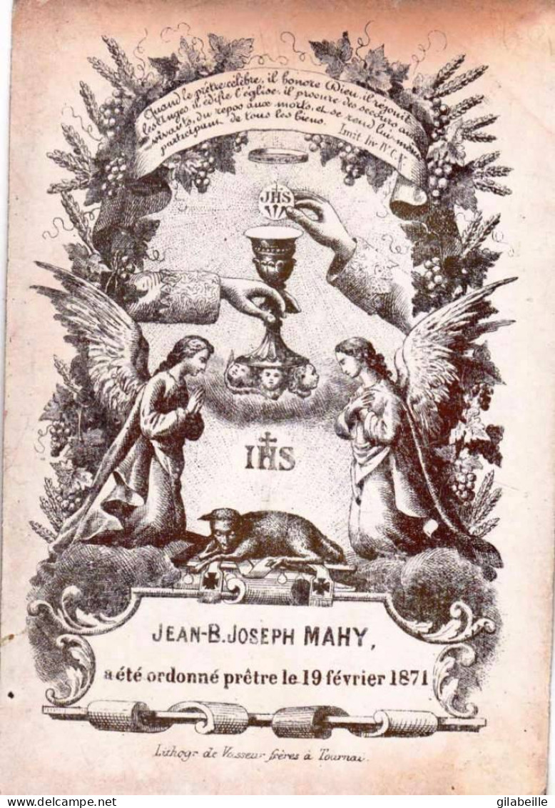 TOURNAI - Religion - Carte Ordination Du Pretre Jean .B Joseph Mahy En 1871- Format 10.5 X 7.5 Cm - Ohne Zuordnung