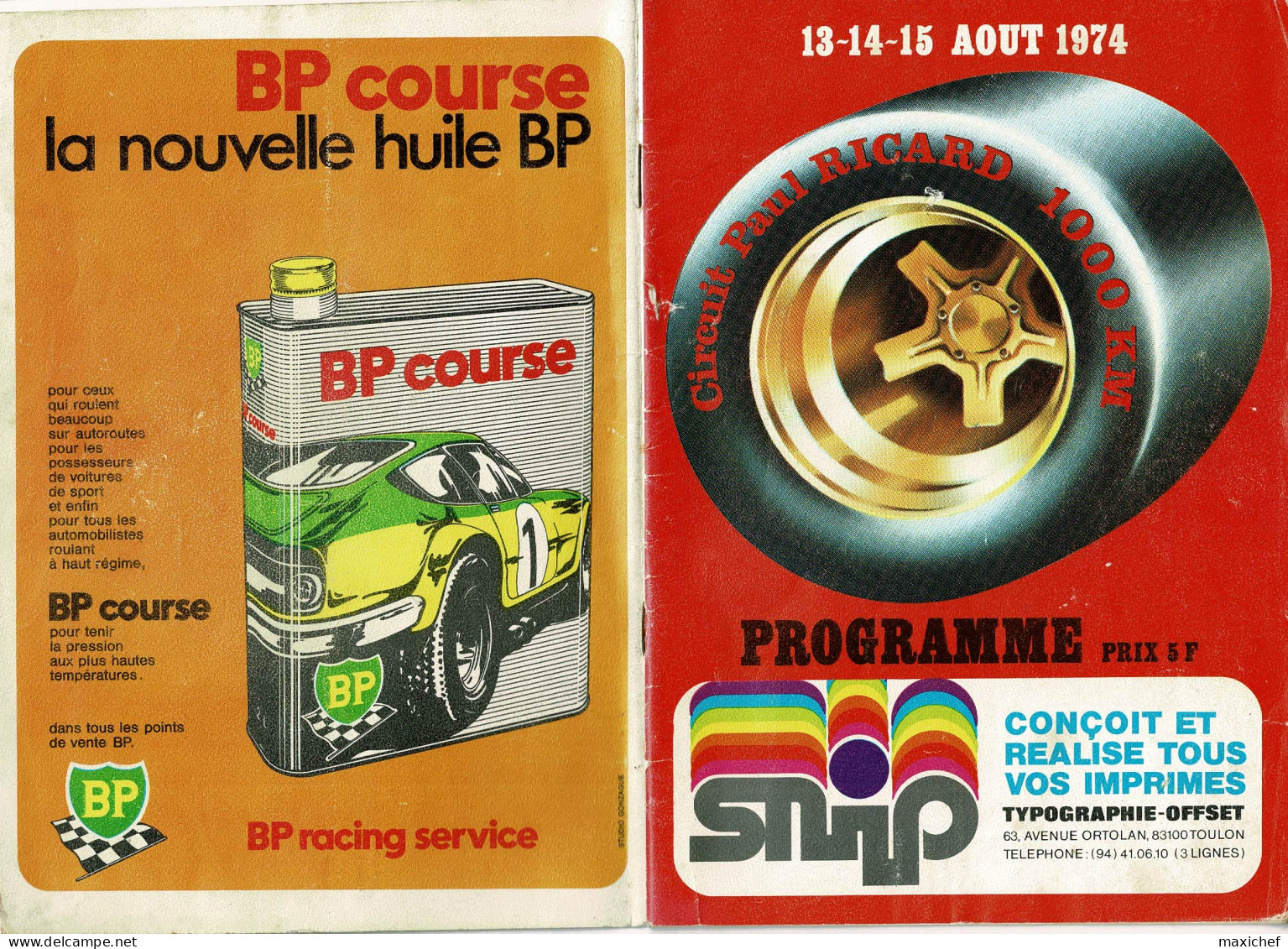 Circuit Paul Ricard 1000 KM - Programme 13-14-15 Aout 1974 + Dépliant 2 Volets + Billet "Enceinte Générale, 14 Aout 74" - Car Racing - F1