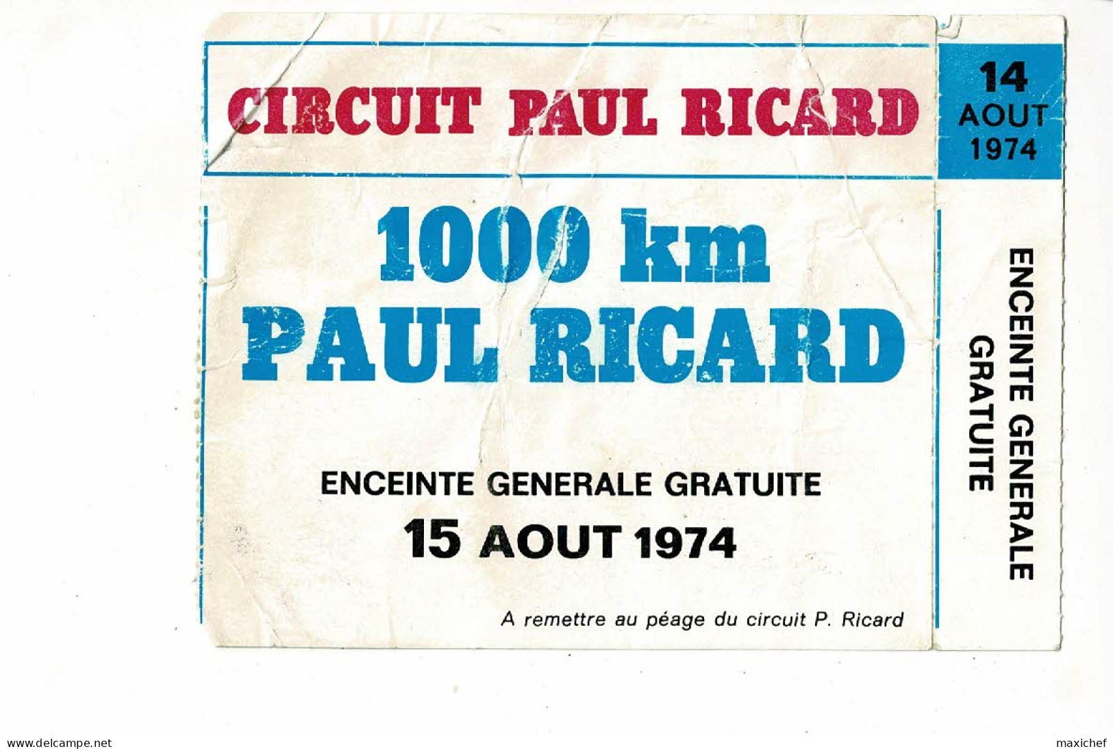 Circuit Paul Ricard 1000 KM - Programme 13-14-15 Aout 1974 + dépliant 2 volets + Billet "Enceinte générale, 14 aout 74"