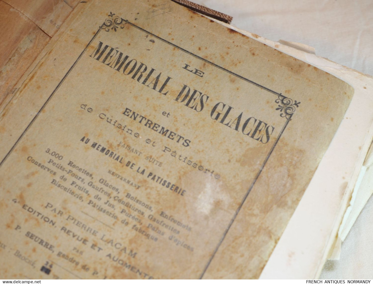 RARE Livre Le Mémorial Des Glaces Et Entremets De Cuisine Et Pâtisserie LACAM (Pierre) Edité Par Paris, Chez Lacam, 1922 - 1901-1940