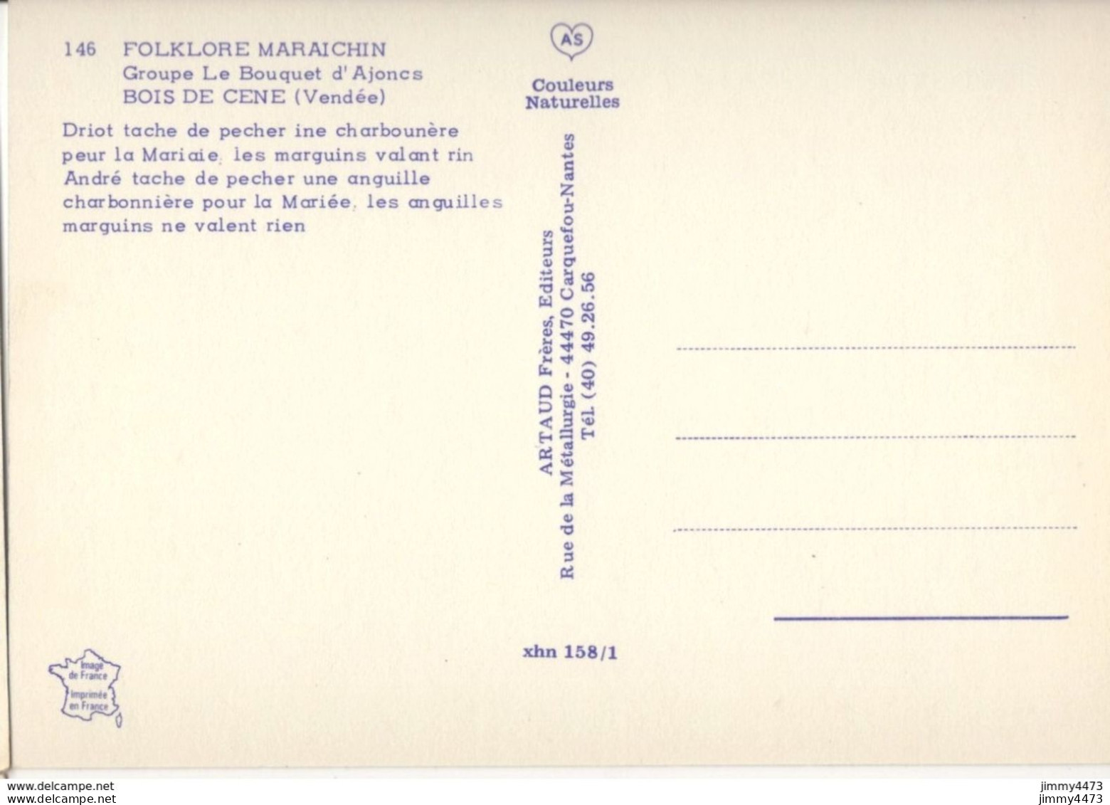 CPM - FOLKLORE MARAICHIN - Groupe Le Bouquet D' Ajoncs - BOIS DE CENE ( Canton Challans Vendée ) N°146 - Ed. ARTAUD - Challans