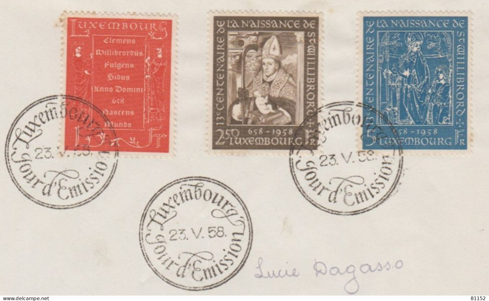 FDC Du LUXEMBOURG Le 23 V 1958  13è Cent Naissance De  Saint WILLIBRORD  3 Valeurs 1.F + 2.50F + 5.F - FDC