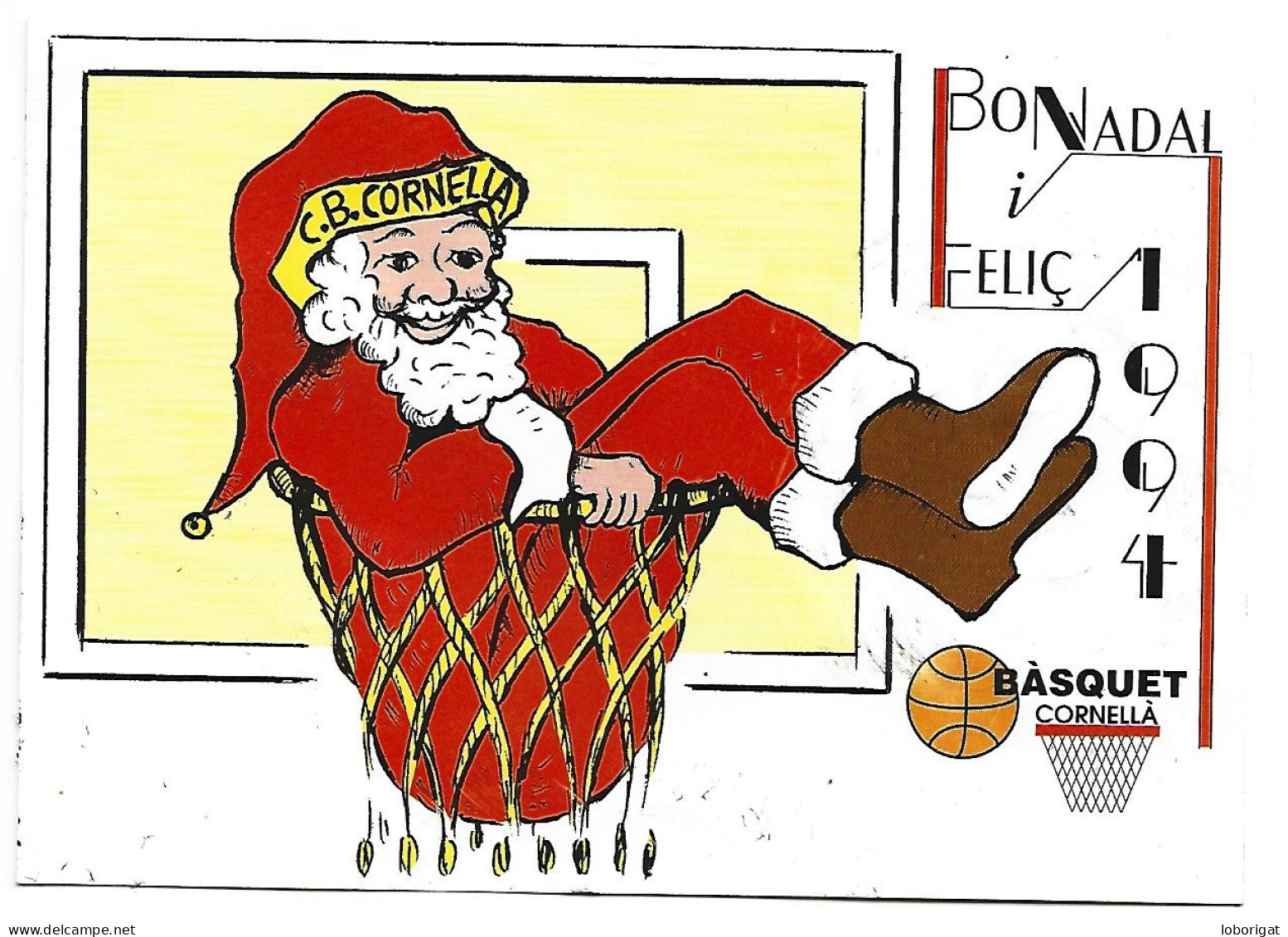 FELICITACION DE NAVIDAD 1994, CLUB BASQUET CORNELLA - Other & Unclassified