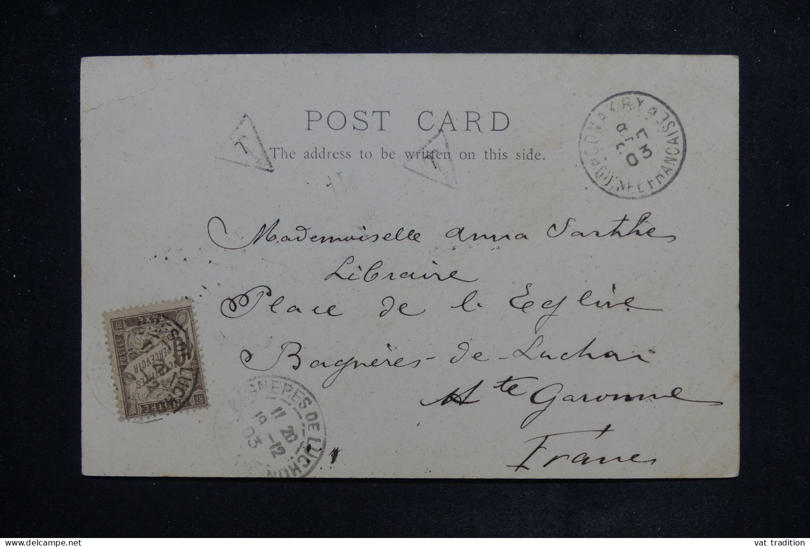 FRANCE - Taxe De Bagnères De Luchon Sur Carte Postale De Conakry En 1903 - L 150955 - 1859-1959 Lettres & Documents