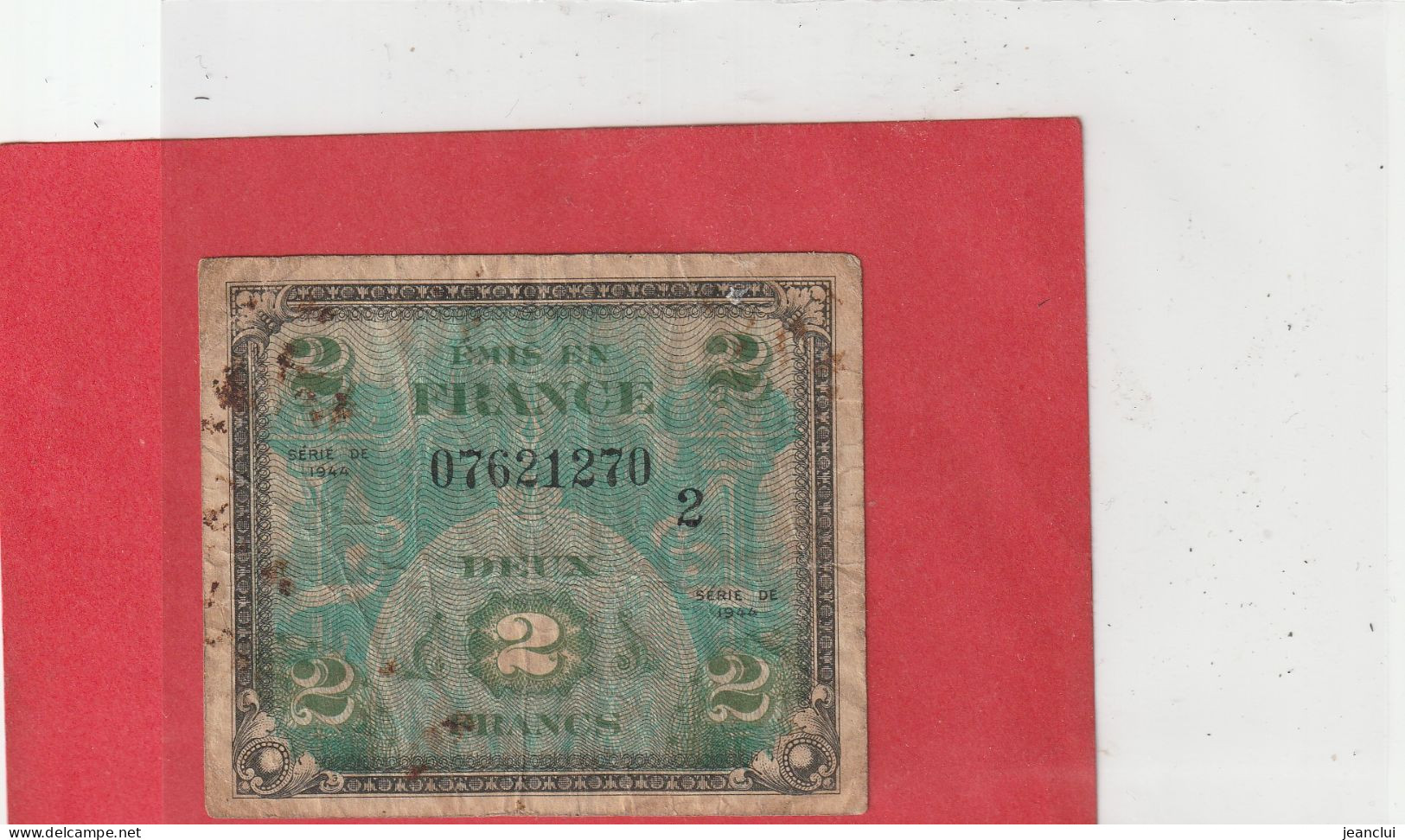 IMPRESSION AMERICAINE 1ere EMISSION - REVERS DRAPEAU . 2 FRANCS . SERIE N° 2  -  N° 07621270  .  2 SCANNES - Andere & Zonder Classificatie