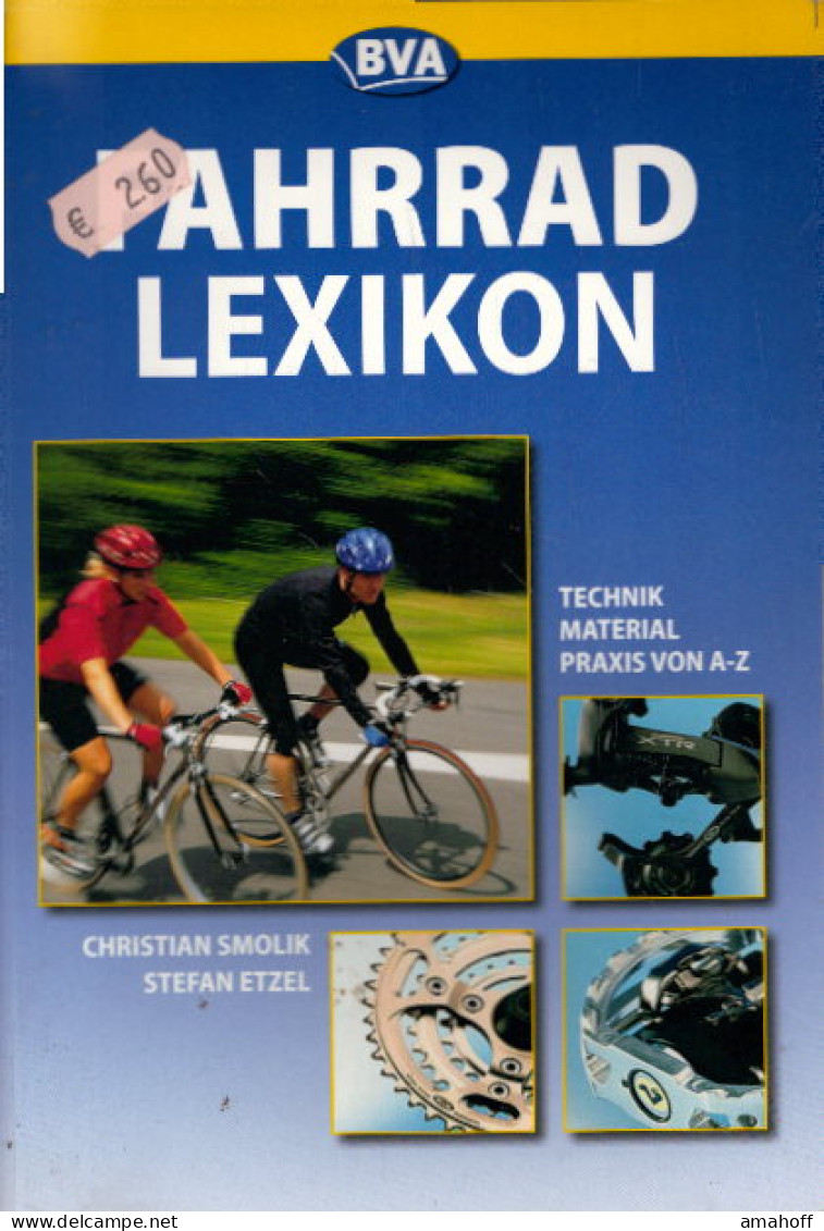 Das Grosse Fahrradlexikon. Technik, Praxis, Material Von A Bis Z - Sonstige & Ohne Zuordnung