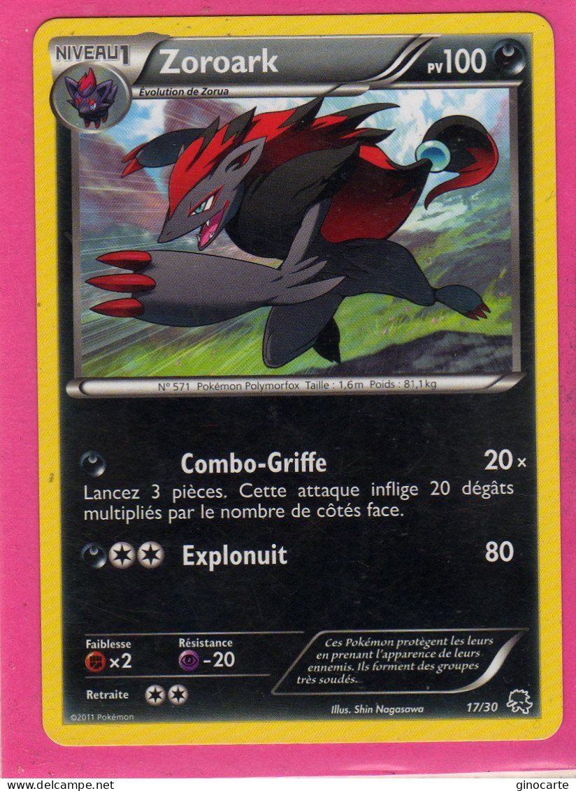 Carte Pokemon Francaise 2011 Trainer Kits 17/30 Zoroark 100pv Neuve - Trainer Kits