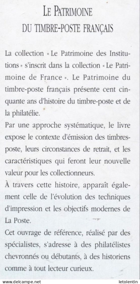 LE PATRIMOINE DU TIMBRE POSTE FRANCAIS. 1998. FLOHIC EDITIONS - Dictionnaires Philatéliques