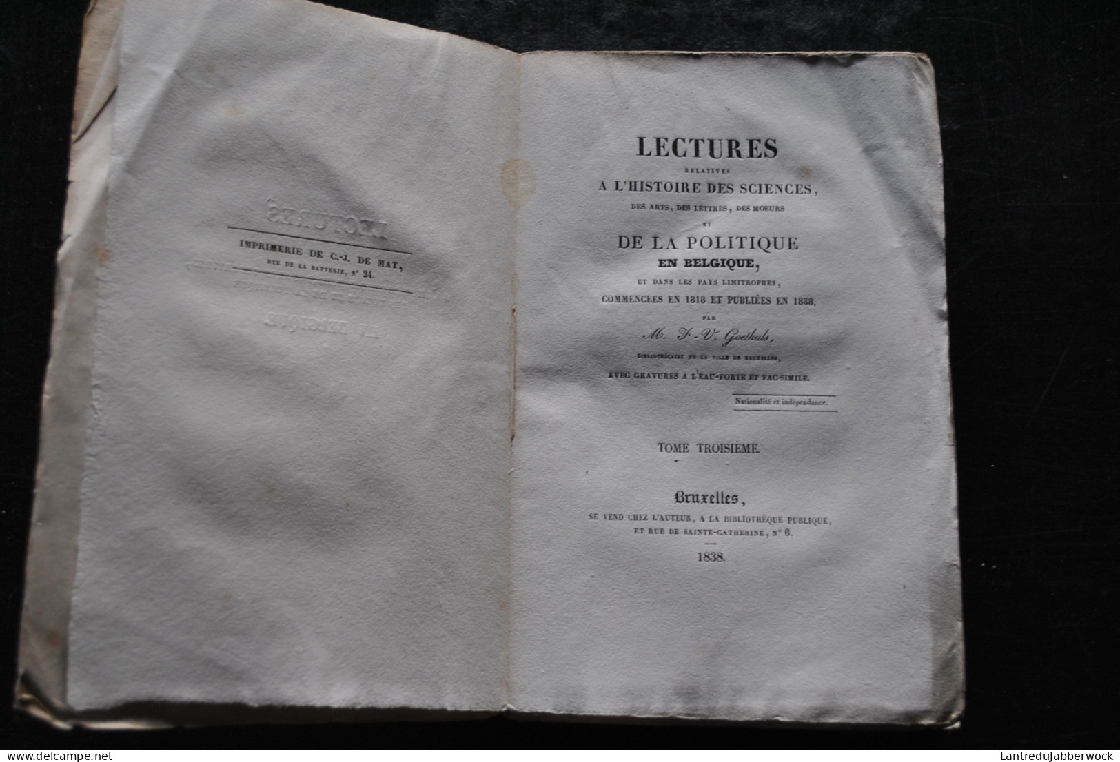 Lectures Relatives à L'histoire Des Sciences Des Arts Des Lettres Des Moeurs Et De La Politique En Belgique Tome 3 1838 - 1801-1900