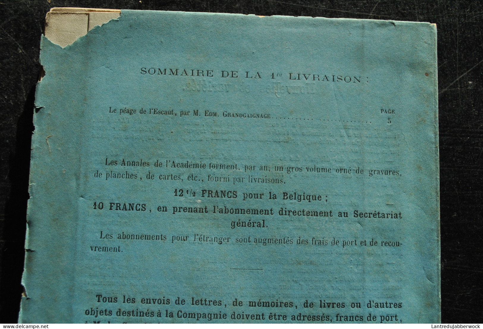 Annales De L'Académie D'archéologie De Belgique 1è Liv 1868 GRANDGAIGNAGE Péage De L'Escaut Port Anvers Gand Marine XIXè - België