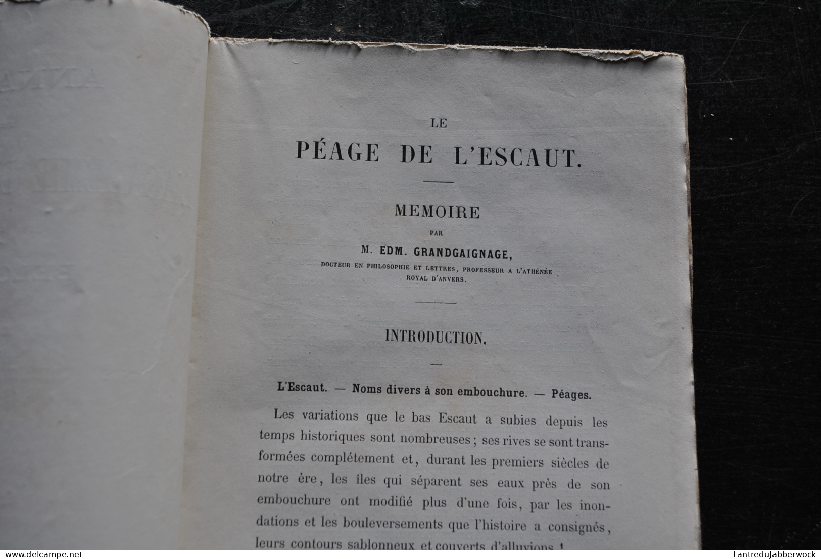 Annales De L'Académie D'archéologie De Belgique 1è Liv 1868 GRANDGAIGNAGE Péage De L'Escaut Port Anvers Gand Marine XIXè - België