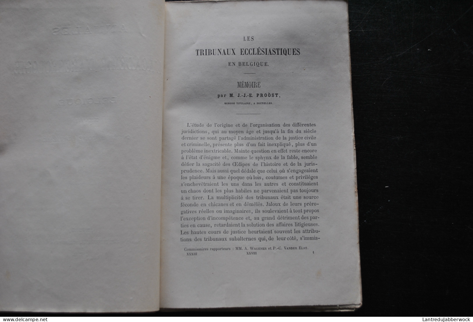 Annales De L'Académie D'archéologie De Belgique 1è Liv 1872 Tribunaux Ecclésiastiques Guillaume BOYEN Postel Abbaye BOY - Belgium