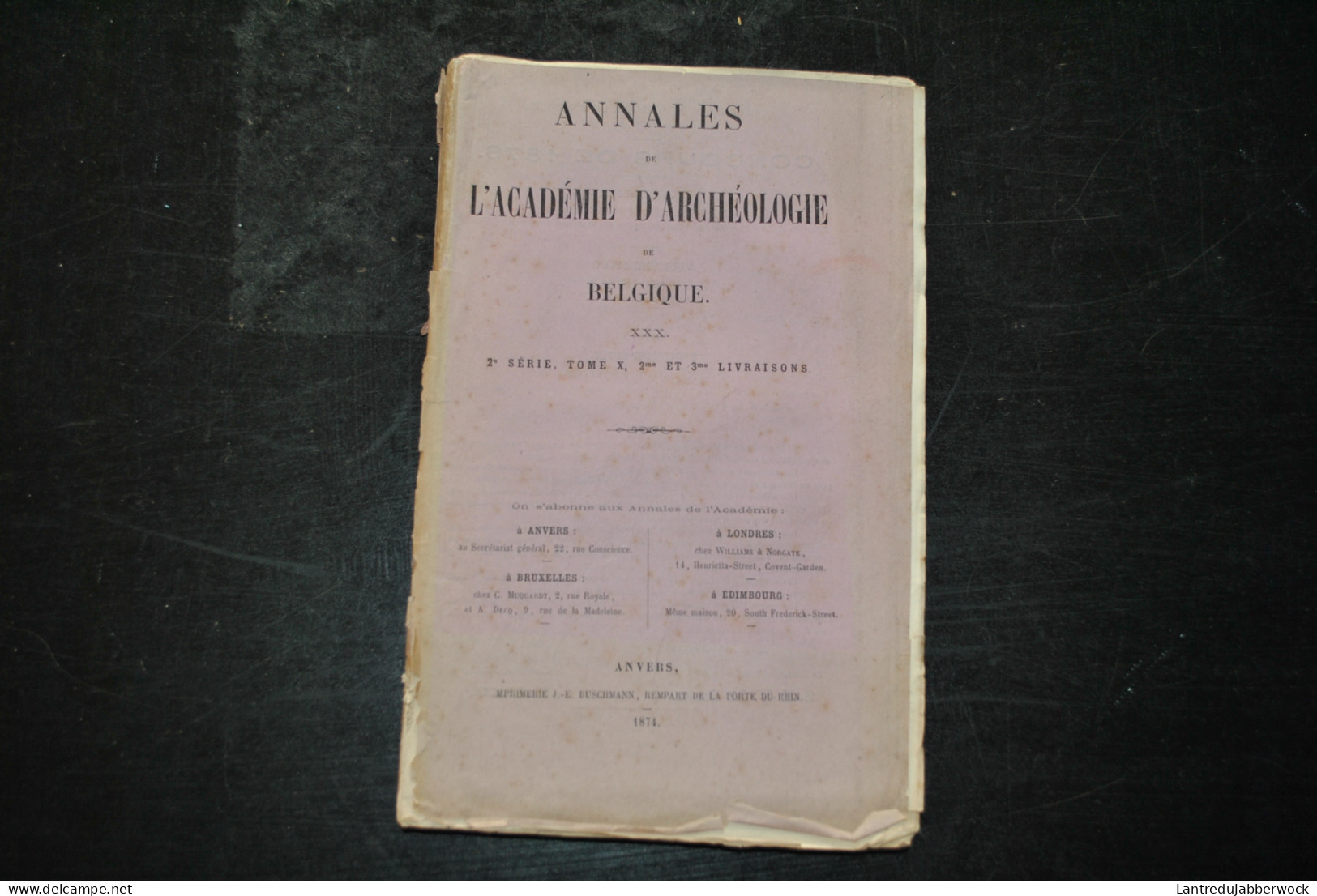 Annales De L'Académie D'archéologie De Belgique 2è & 3è Liv 1874 Histoire Du Grand Conseil De Malines MATTHIEU RARE +... - België