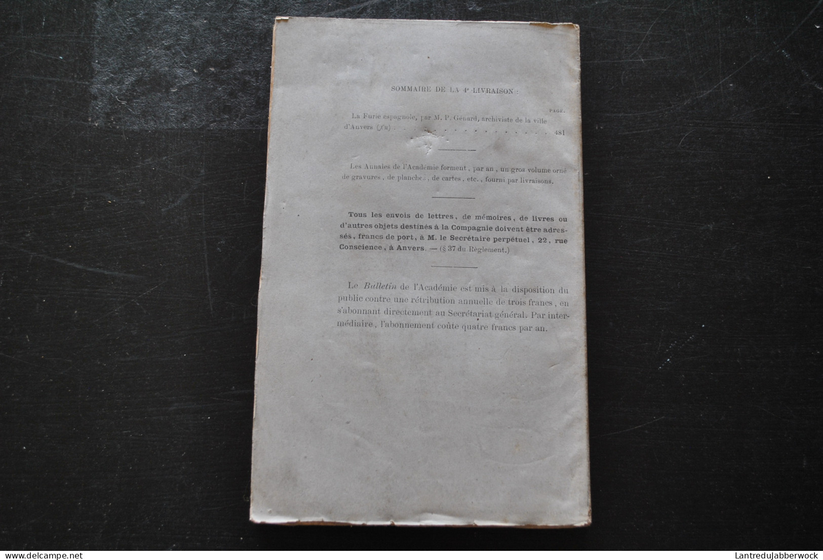 Annales De L'Académie D'archéologie De Belgique 4è Liv 1877 GENARD (Archiviste Ville D'Anvers) La Furie Espagnole (fin) - Belgium