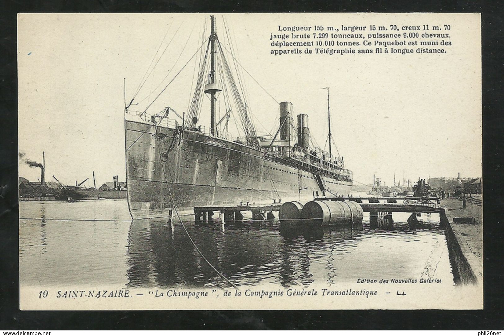 CPA édition L. L. Lévy Paris  N°19 Saint Nazaire "La Champagne"  Cie Générérale Transatlantique Dos Divisé  Neuve  TB - Paquebots