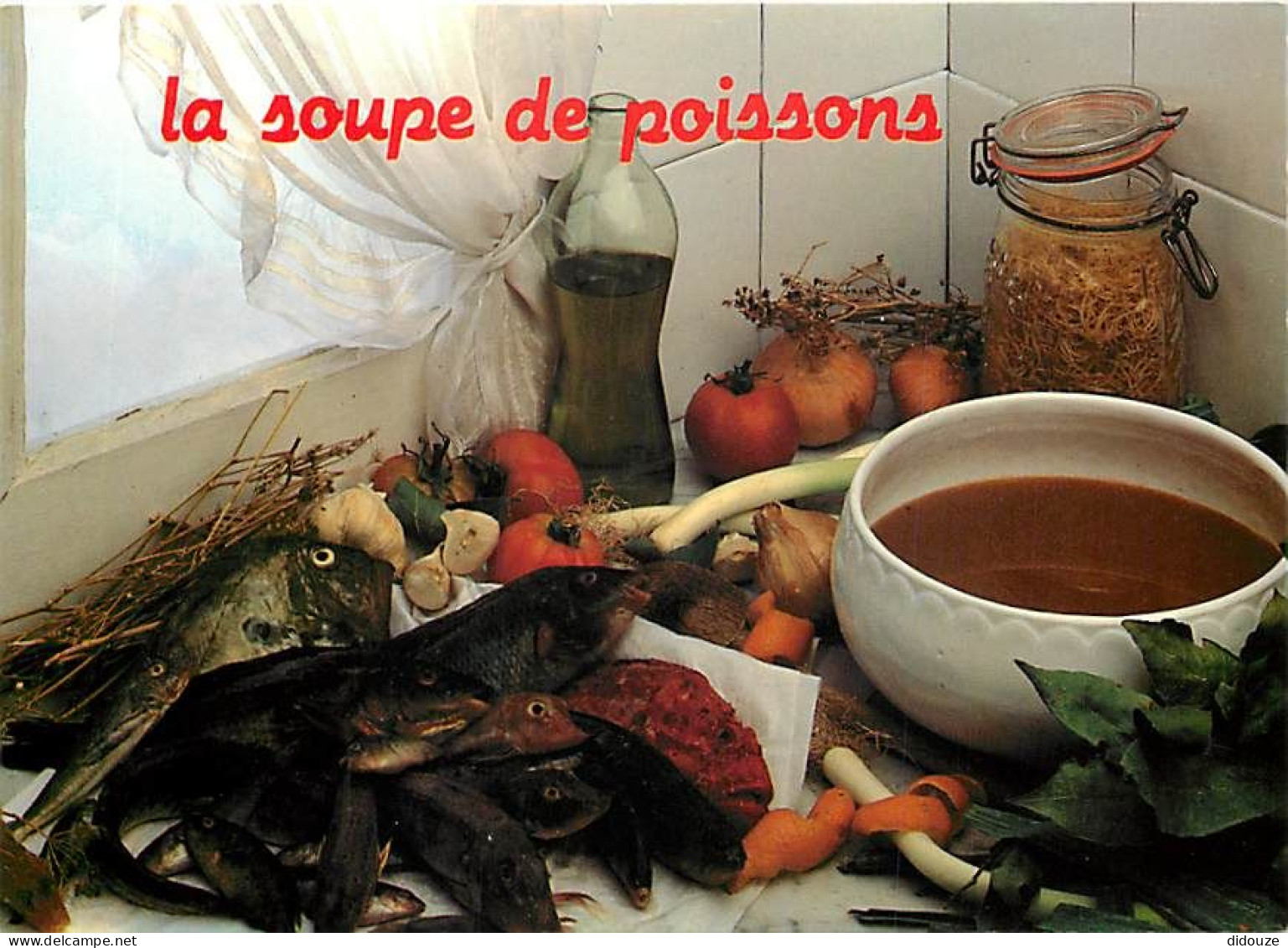 Recettes De Cuisine - Soupe De Poissons - Carte Neuve - Gastronomie - CPM - Voir Scans Recto-Verso - Küchenrezepte