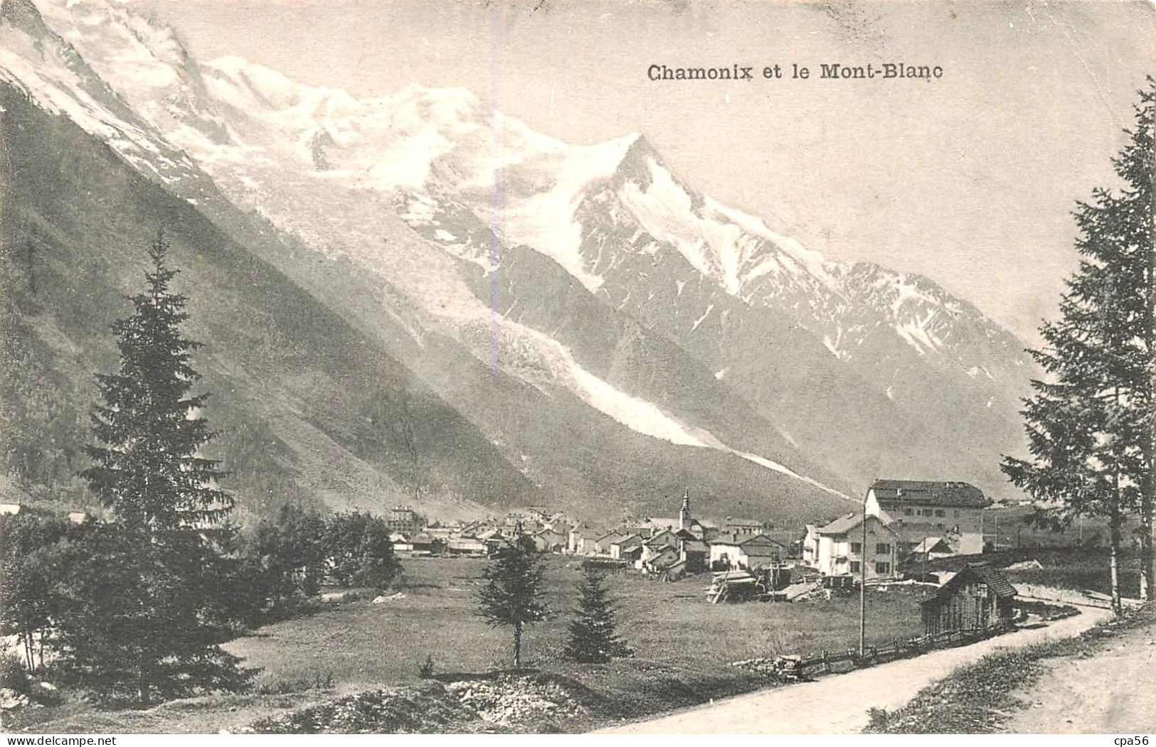 CHAMONIX Et Le MONT BLANC - Carte Ancienne - à La Reine Des Cartes Postales - Chamonix-Mont-Blanc