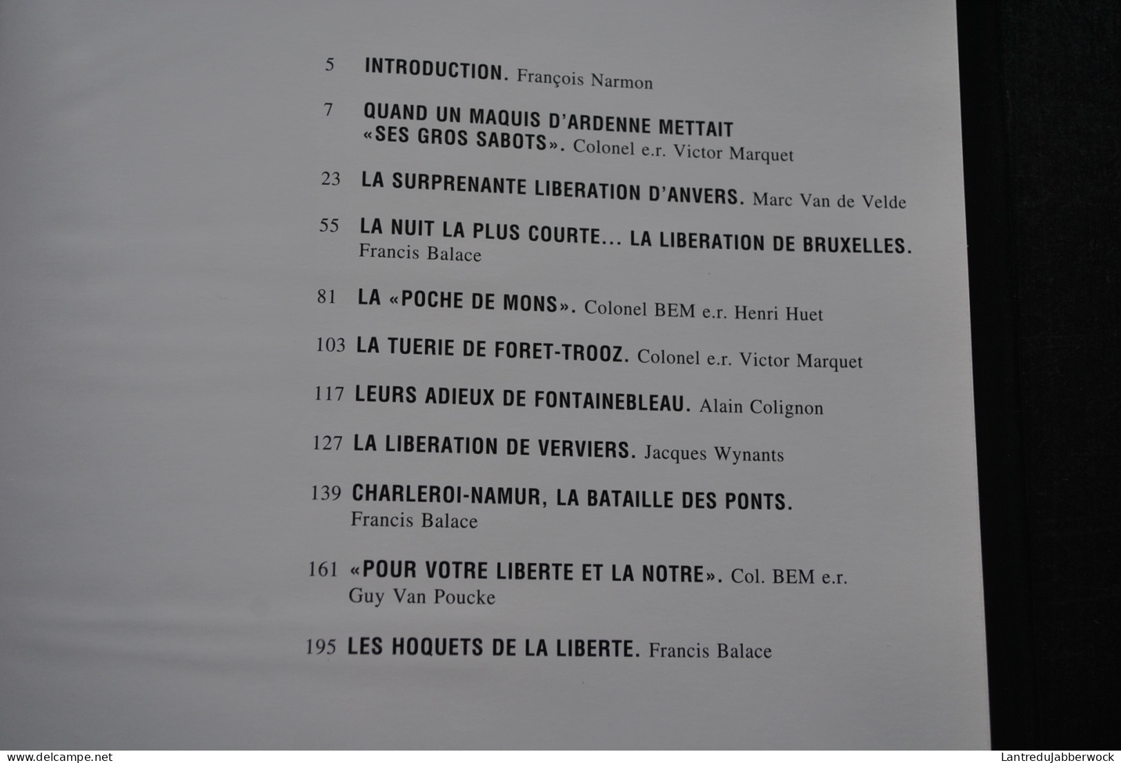 JOURS DE GUERRE Jours Libérés 40 45 Croix Scaille Rienne Trooz Mons Maquis Résistance Libération Charleroi Armée Secrète - War 1939-45