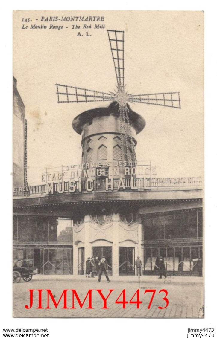 CPA - PARIS-MONTMARTRE En 1931 - Le Moulin Rouge ( Rue Bien Animée ) N° 145 - Edit. A. Leconte - Inns