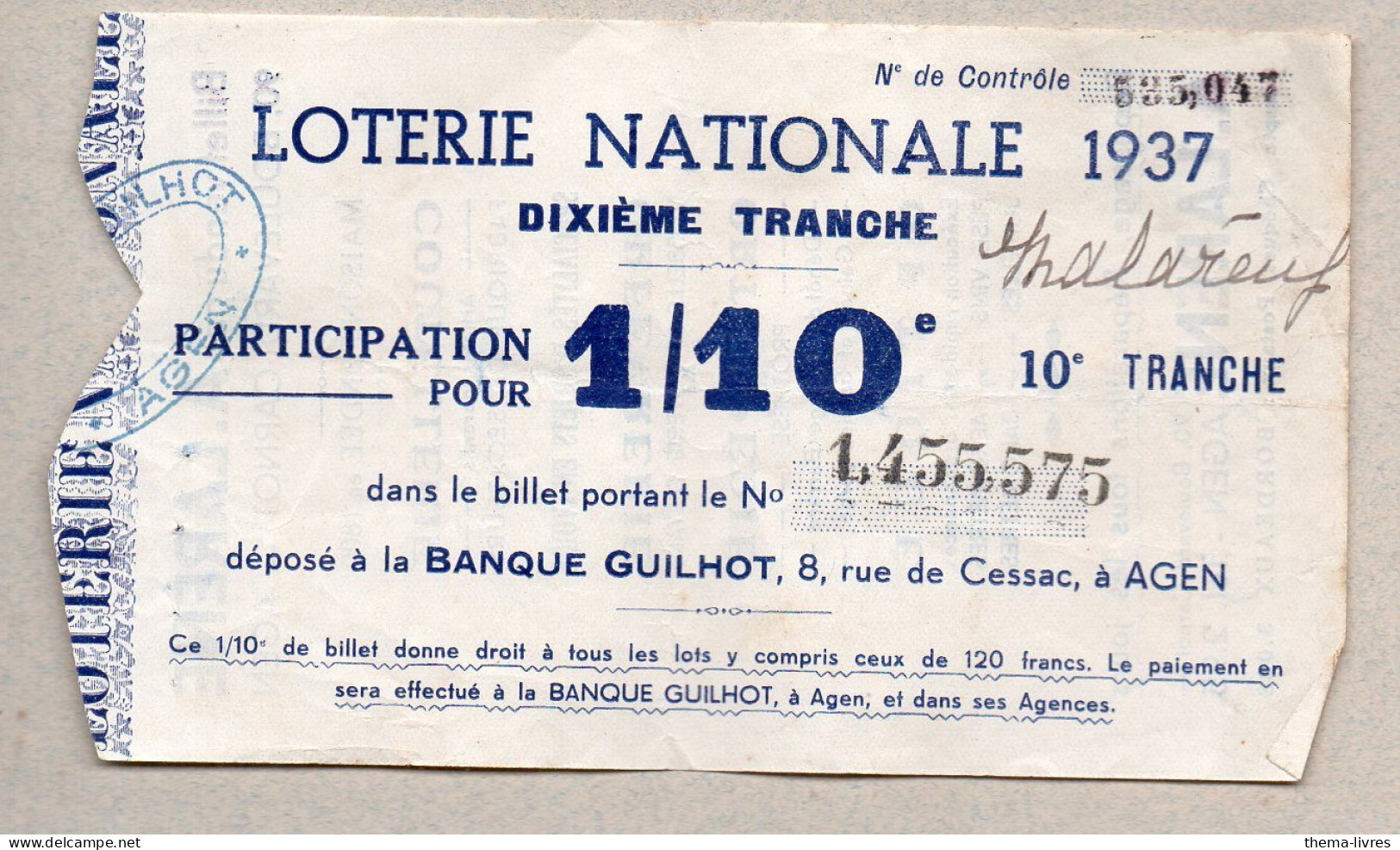 Agen (47) Billet De Loterie Vendu Par A LERENE Coutellerie Orfevrerie Optique Orthopedie Etc  1937   (PPP46910 / A) - Lottery Tickets