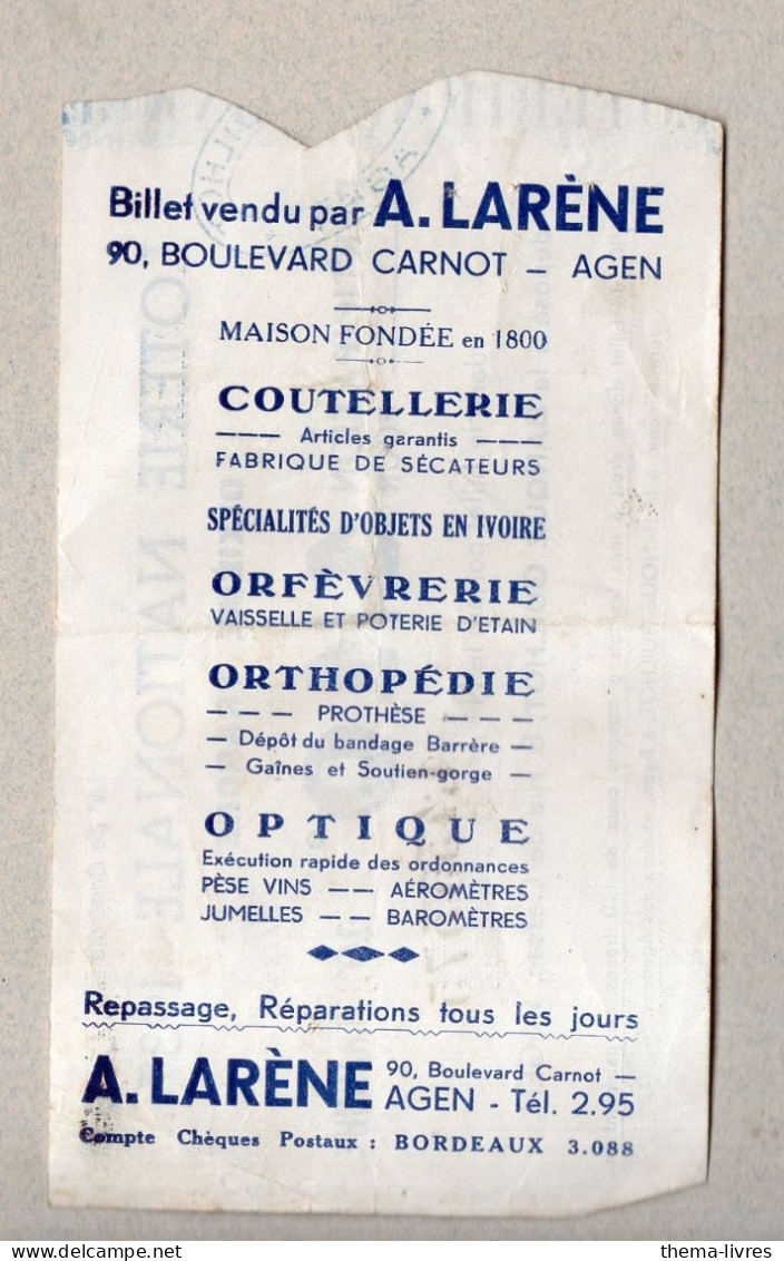 Agen (47) Billet De Loterie Vendu Par A LERENE Coutellerie Orfevrerie Optique Orthopedie Etc  1937   (PPP46910 / A) - Lottery Tickets