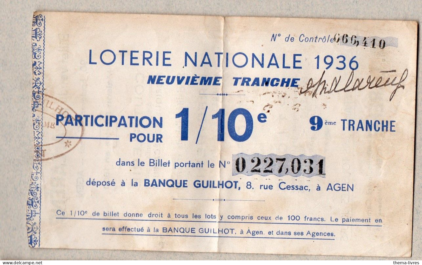 Agen (47) Billet De Loterie Vendu Par A LERENE Coutellerie Orfevrerie Optique Orthopedie Etc  1936   (PPP46910 / B) - Lottery Tickets