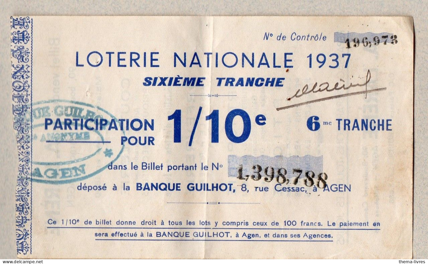 Agen (47) Billet De Loterie Vendu Par A LERENE Coutellerie Orfevrerie Optique Orthopedie Etc  1937  (PPP46910 /D) - Lottery Tickets