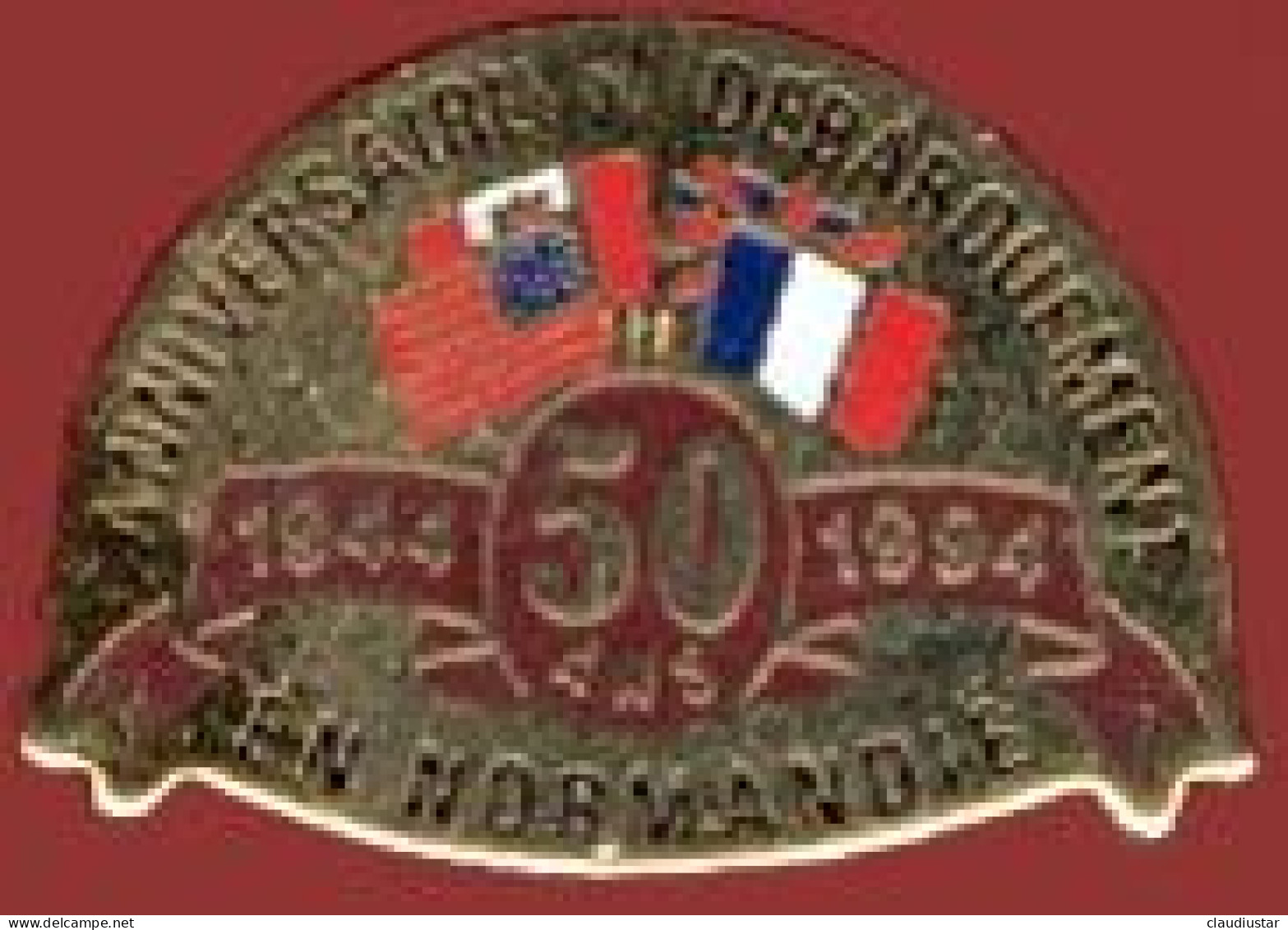 ** PIN' S  50ème  ANNIVERSAIRE  DEBARQUEMENT  NORMANDIE  1944 - 1994 ** - Militair & Leger