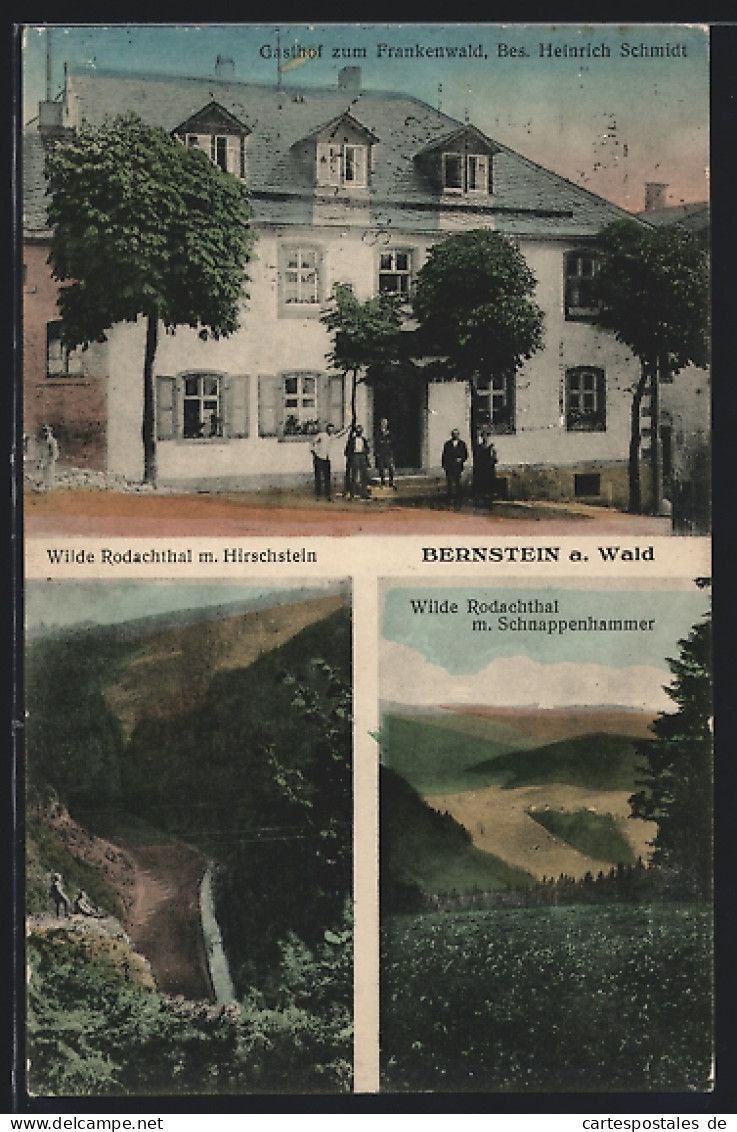 AK Bernstein / Wald, Gasthof Zum Frankenwald, Wilde Rodachthal, Hirschstein & Schnappenhammer  - Bad Rodach