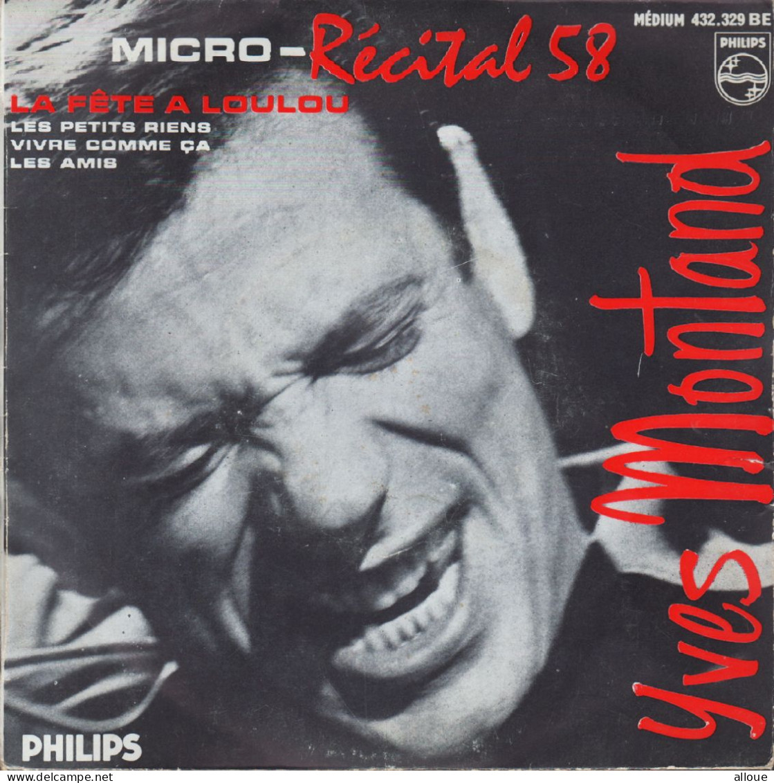 YVES MONTAND - FR EP MICRO RECITAL 58 - LA FETE A LOULOU + 3 - Other - French Music