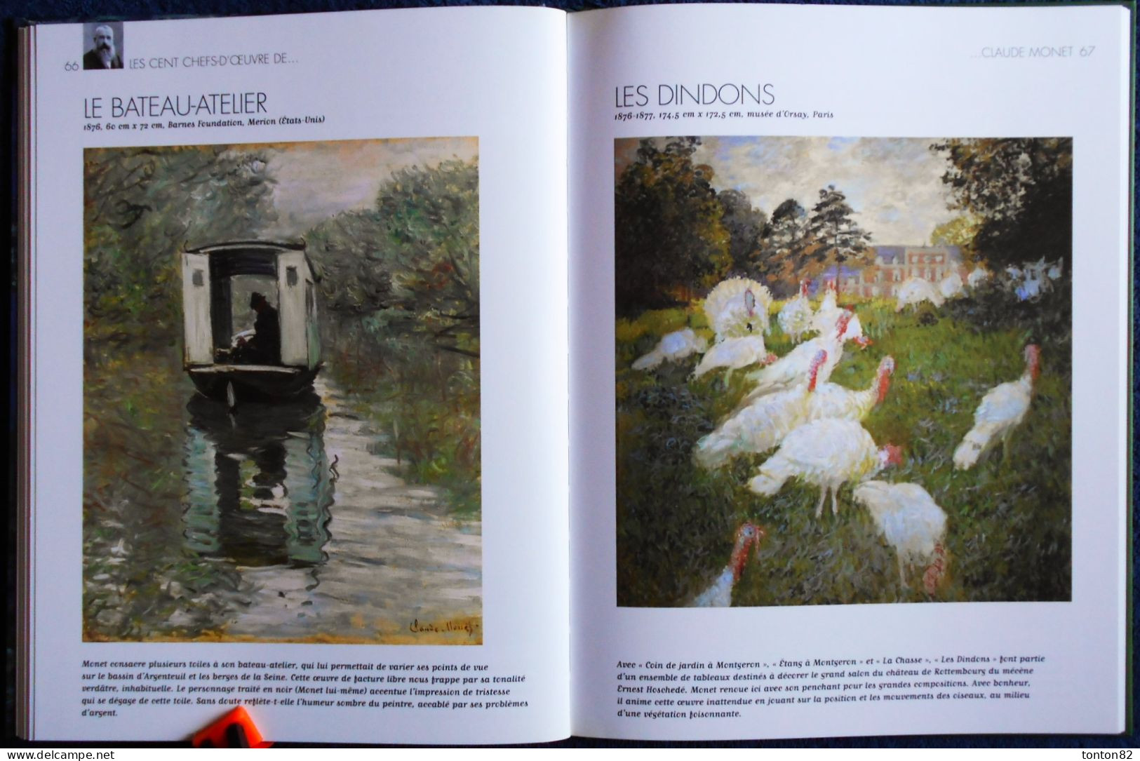 Les Cent Chefs-d'œuvre de CLAUDE MONET - La nature comme atelier - Éditions Atlas - ( 2009 ) .