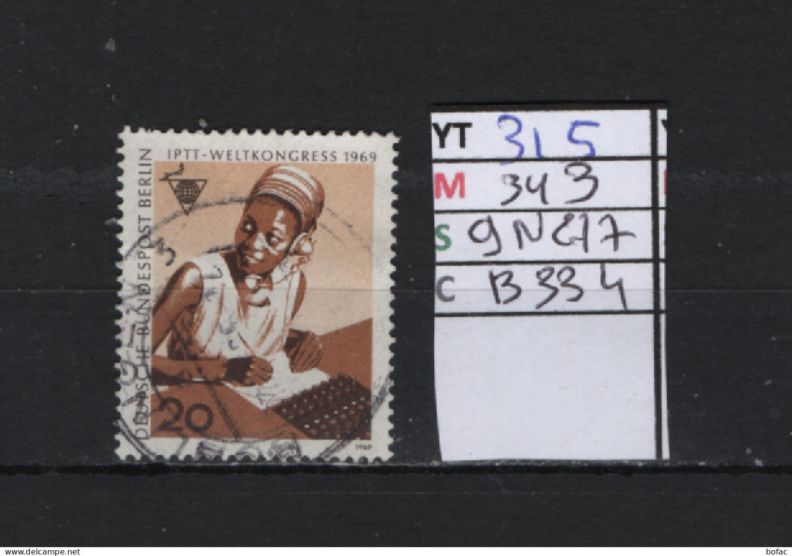 P. FIXE Obl 315 YT 342 MIC 9N277 SCO B334 GIB Standardiste Noire1969 *Berlin* 75/02 - Gebruikt