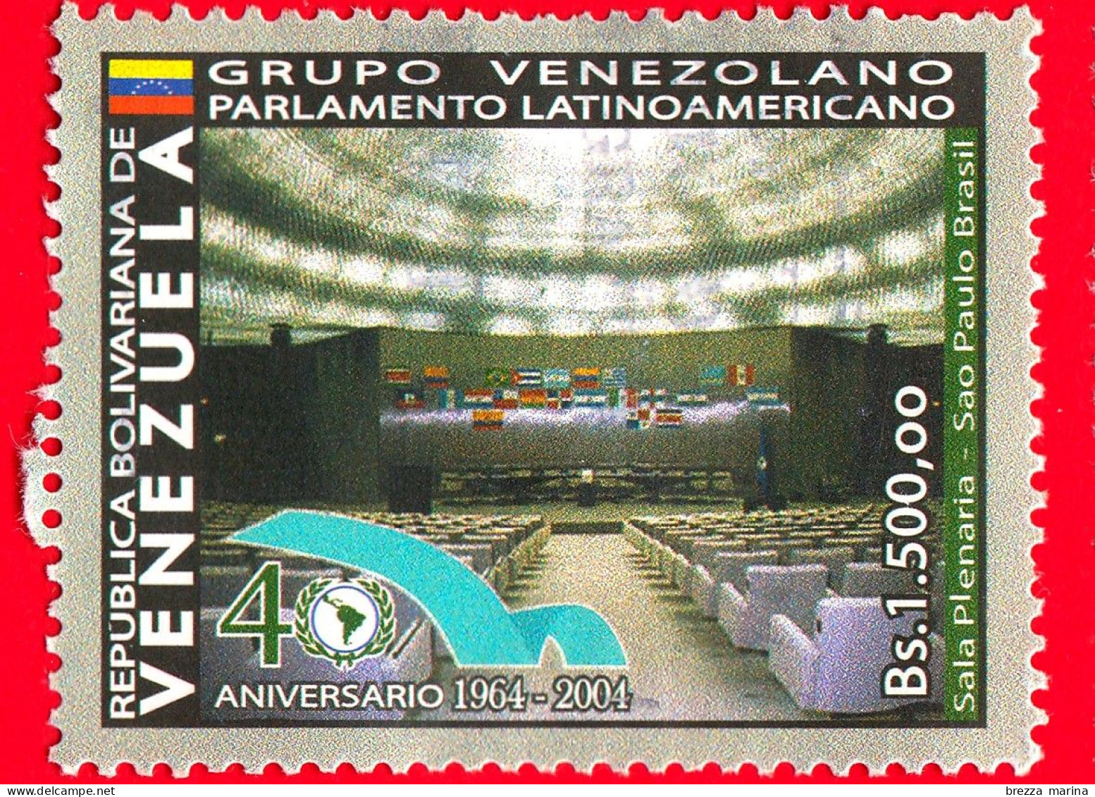 VENEZUELA - Usato - 2004 - 40° Anniversario Del Parlamento Latinoamericano - Sala Plenaria. San Paolo. Brasile - 1500 - Venezuela