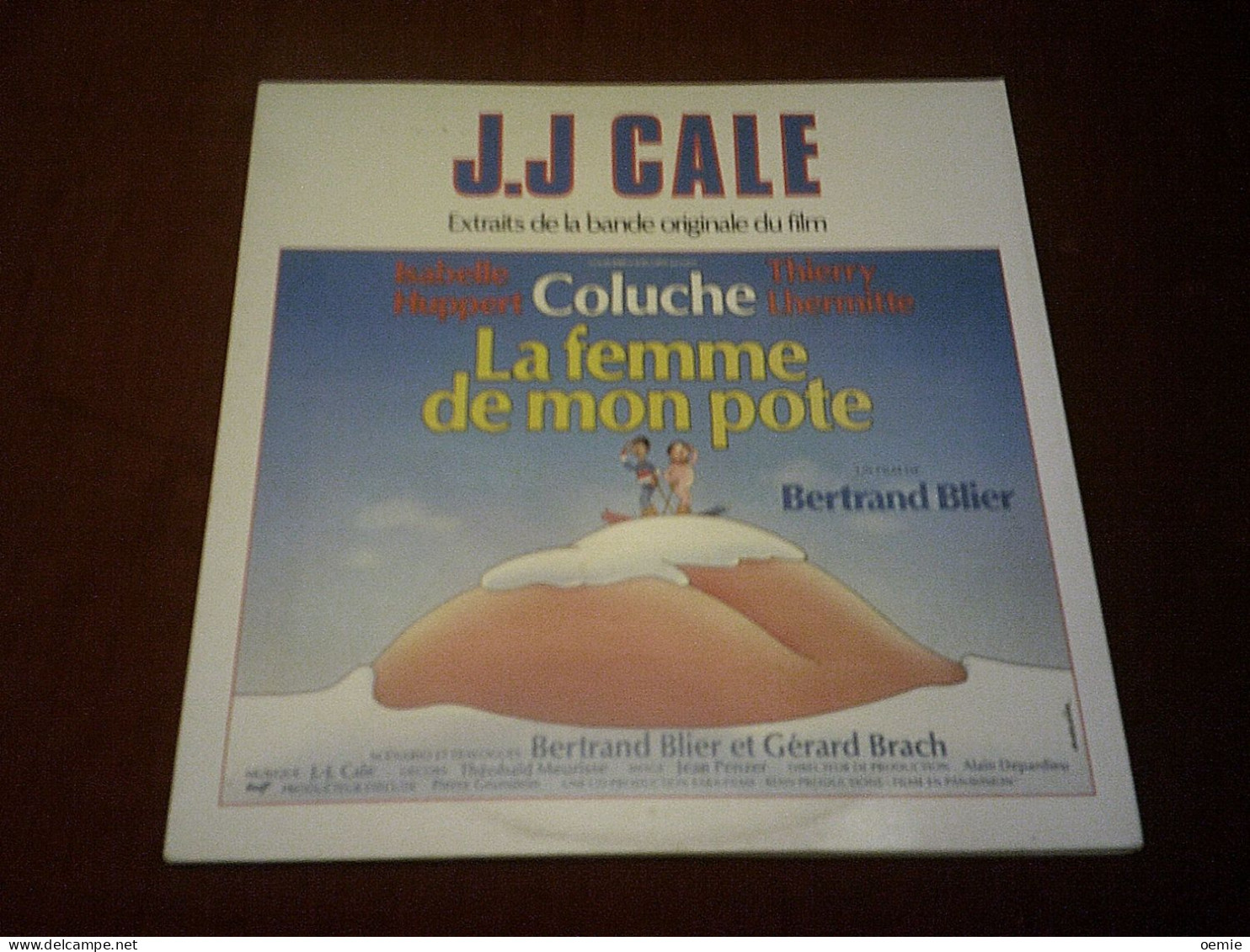 BANDE ORIGINALE DU FILM  LA FEMME DE MON POTE  AVEC COLUCHE ++++++  JJ CALE - Soundtracks, Film Music