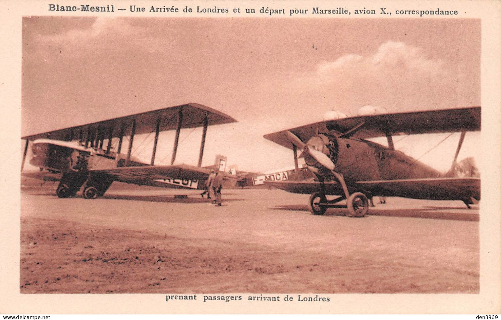 Le BLANC-MESNIL (Seine-Saint-Denis) - Une Arrivée De Londres Et Un Départ Pour Marseille - Avions Biplans - Le Blanc-Mesnil