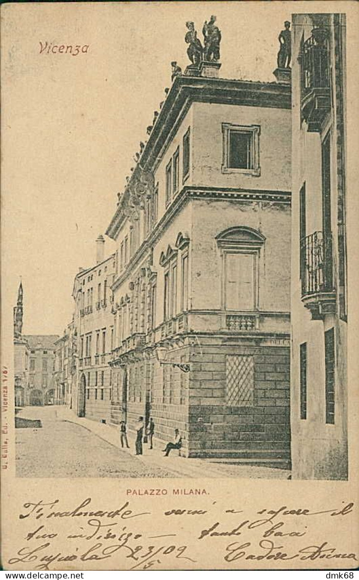 VICENZA - PALAZZO MILANA - EDIT GALLA - SPEDITA 1902 (20522) - Vicenza