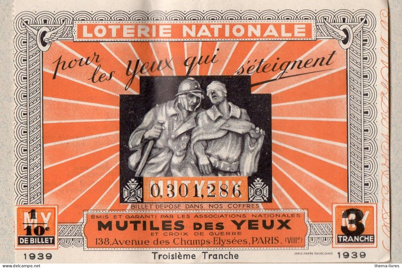 Billet LOTERIE NATIONALE 1939 MUTILES DES YEUX    (PPP46912 /B) - Lottery Tickets