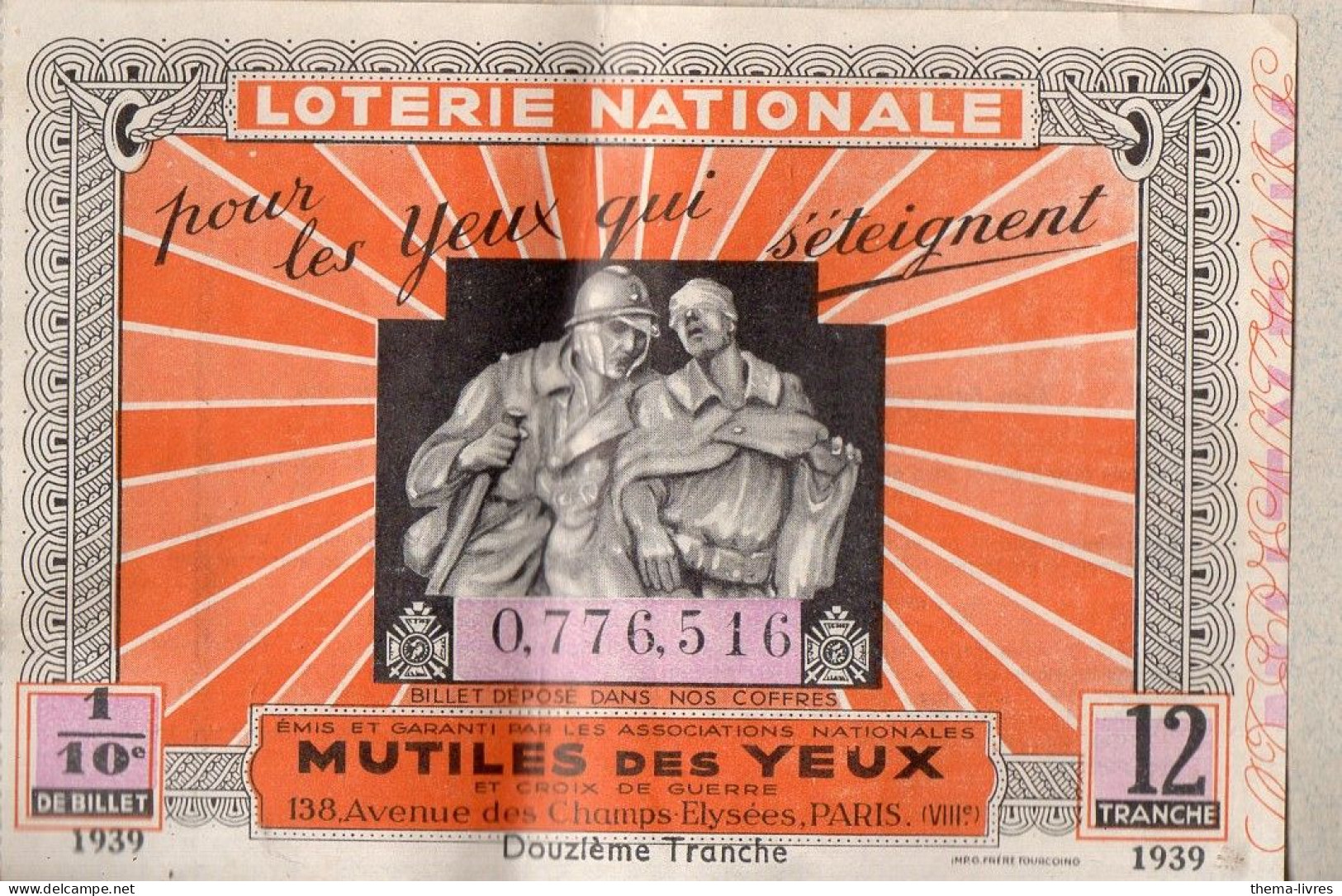 Billet LOTERIE NATIONALE 1939 MUTILES DES YEUX    (PPP46912 /C) - Lottery Tickets