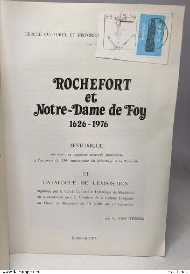 Rochefort Et Notre-Dame De Foy 1626-1976 - Historique Et Catalogue D'expédition - Kunst