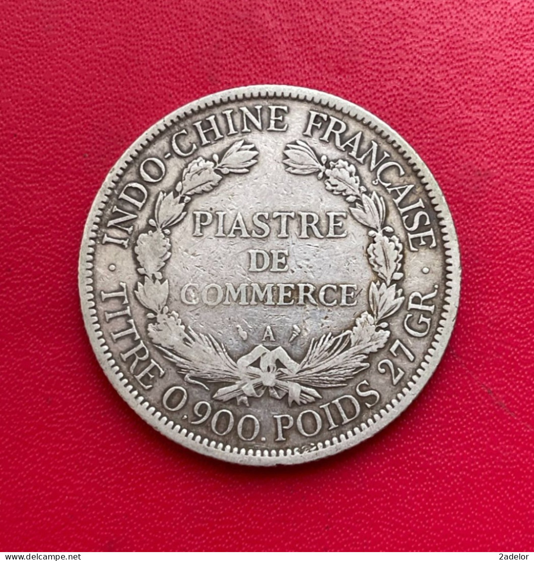 Belle Monnaie De 1 Piastre De Commerce 1900 En Argent - French Indochina
