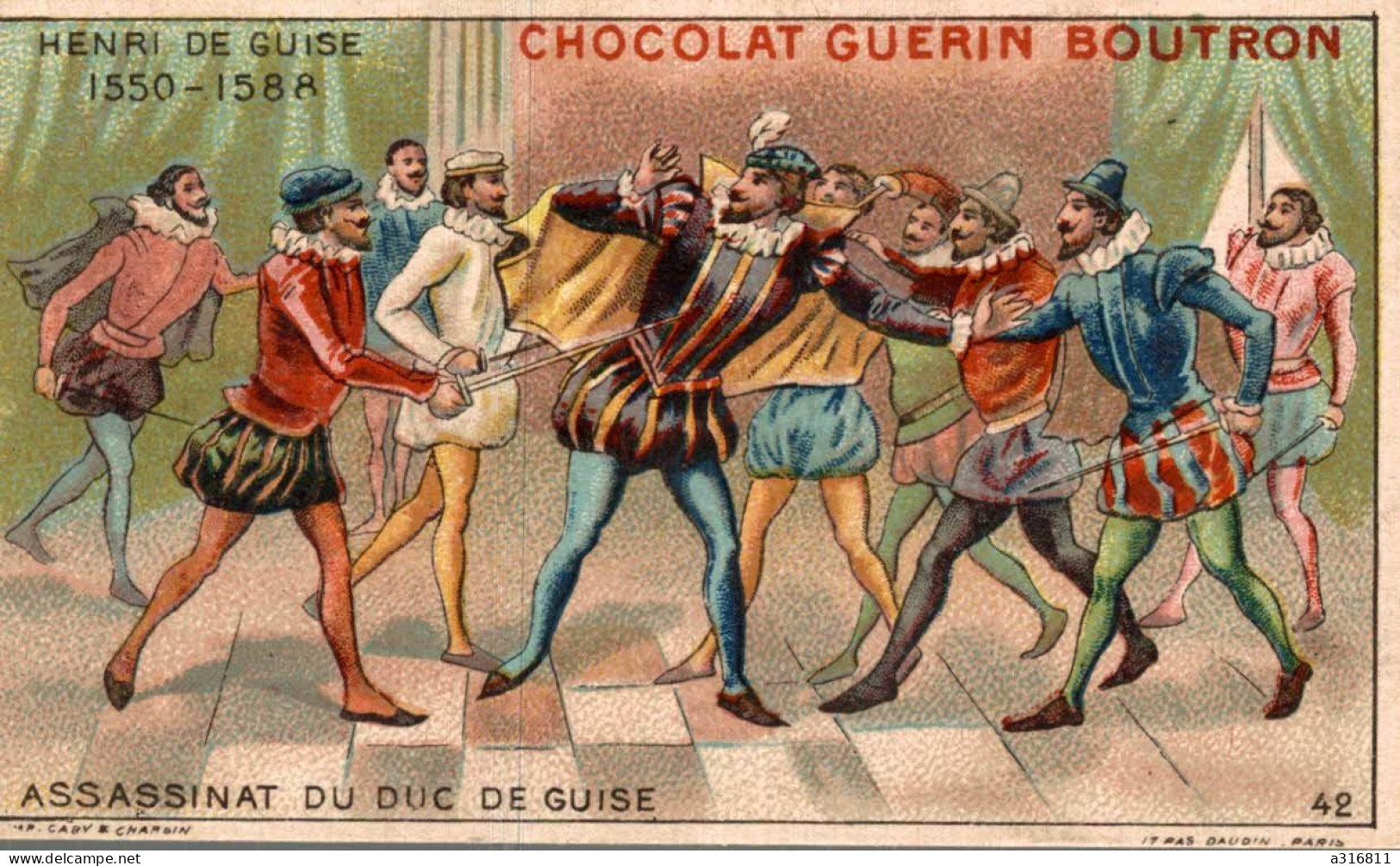 Chromo - Chocolat Guérin-Boutron - Assassinat Du Duc De Guise - Guerin Boutron