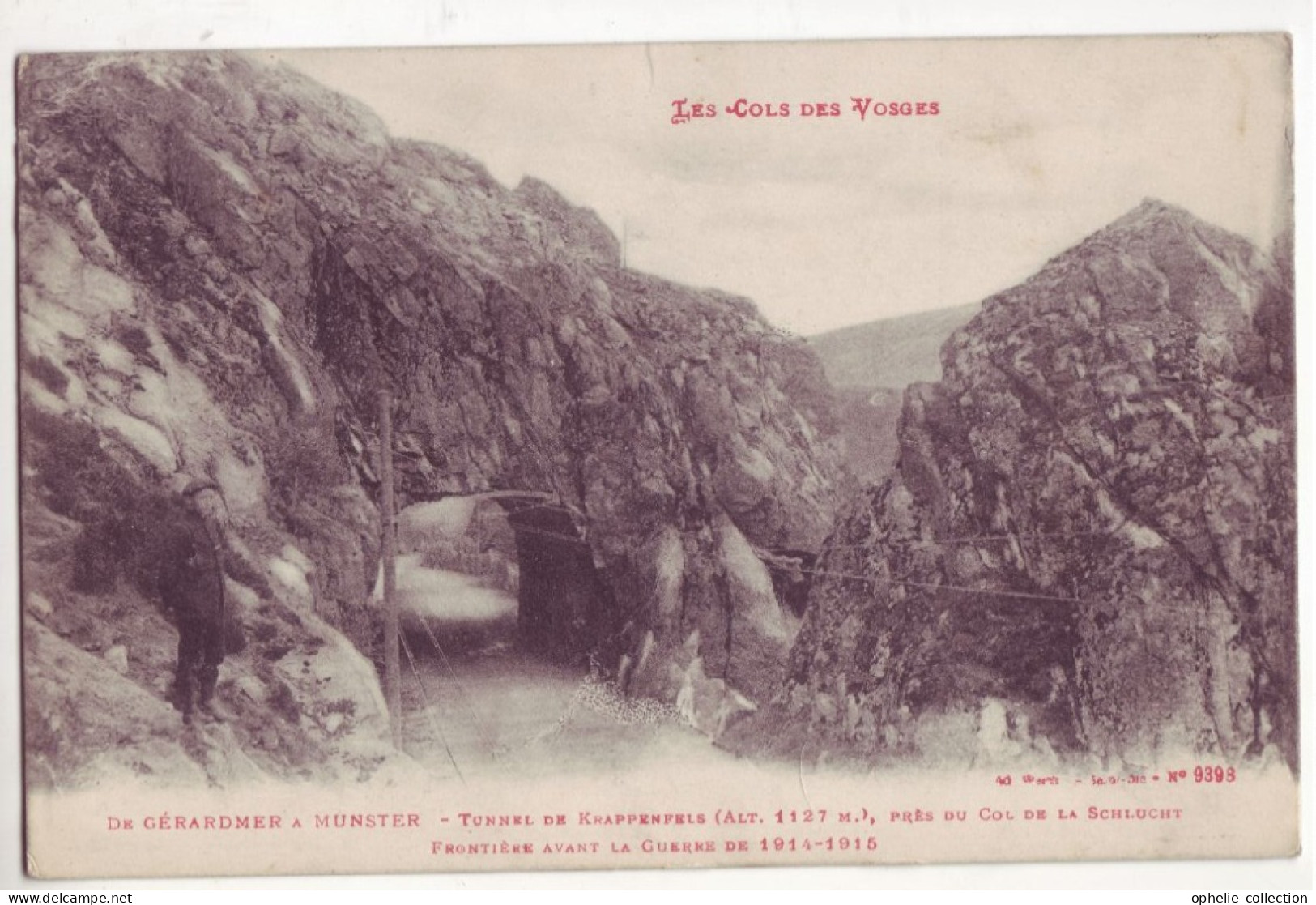 France - 88 - La Schlucht - Tunnel De Krappenfels  - De Gérardmer à Munster - 6523 - Autres & Non Classés