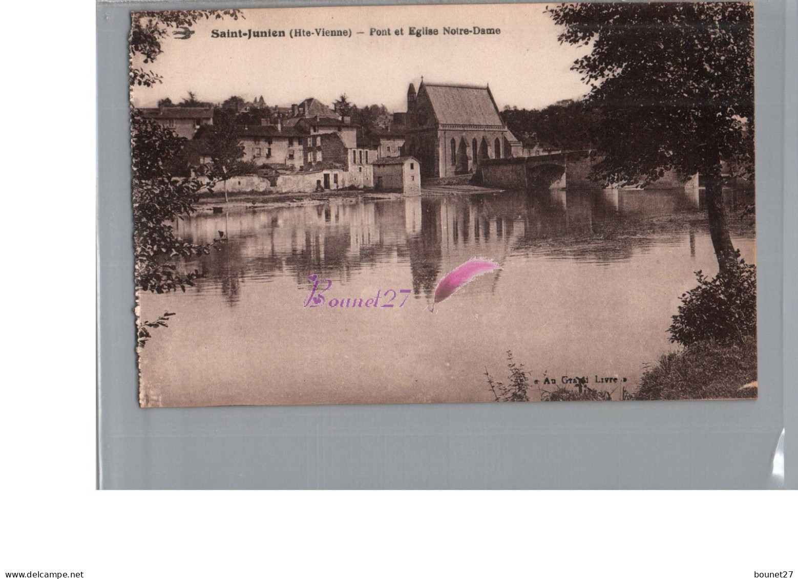 SAINT JUNIEN 87 - Le Pont Et L'Eglise Notre Dame - Saint Junien