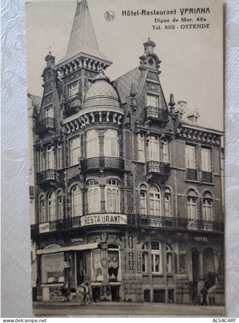 Ostende , Hôtel-restaurant Ypriana , Rare - Oostende