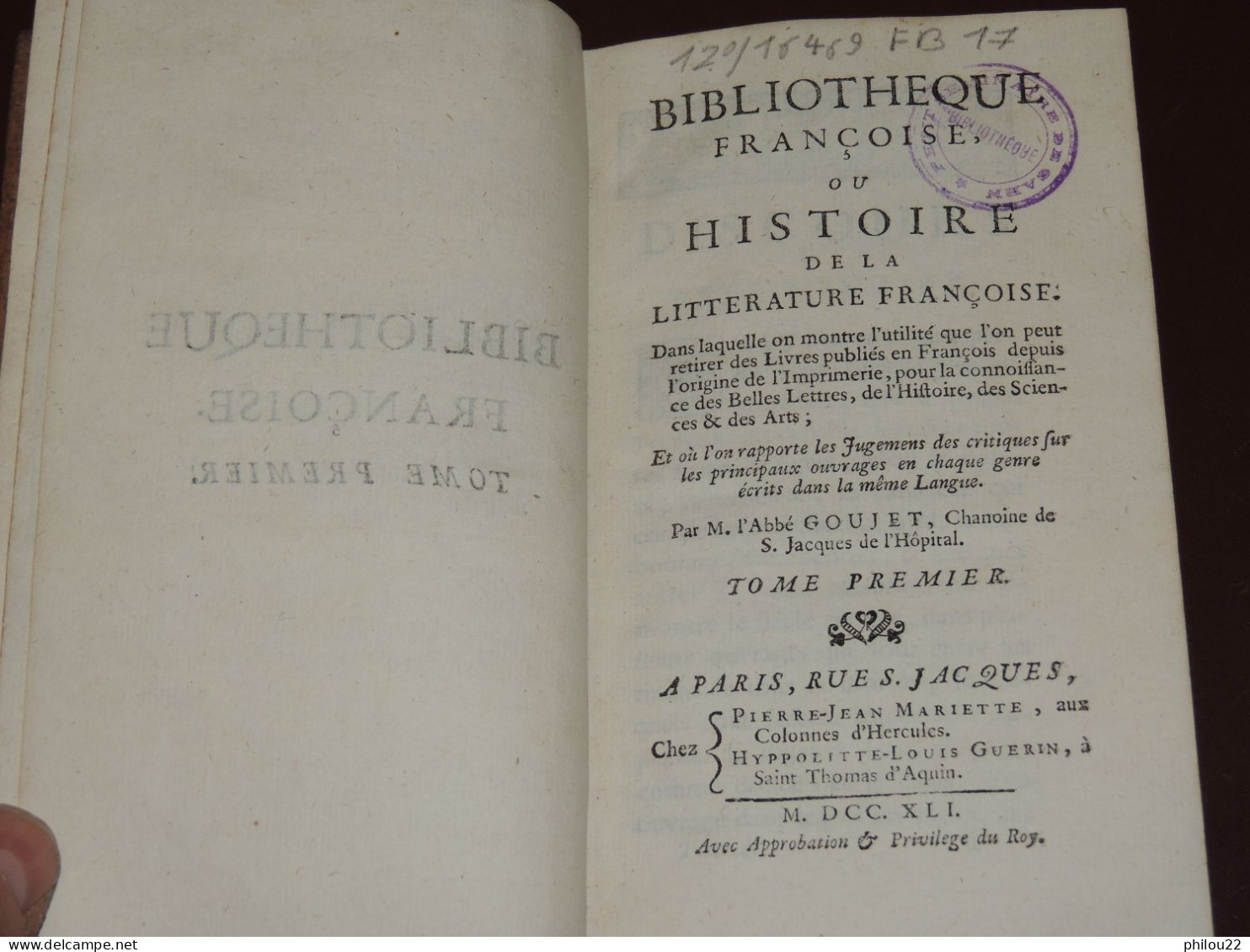 GOUJET  Bibliothèque françoise ou Histoire de la Littérature françoise 12 vol.  1741